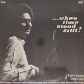 Shivkumar Sharma, Zakir Hussain - ...When Time Stood Still! (Vinyl) (2)